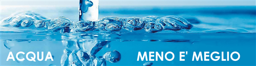 Campagna di sensibilizzazione: acqua meno è meglio