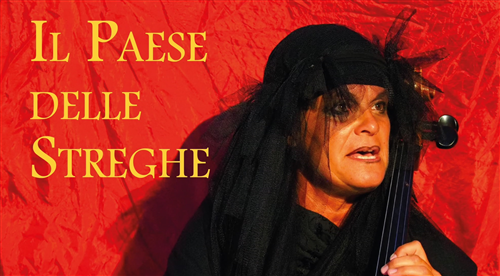 Spettacolo teatrale itinerante: Il paese delle streghe